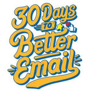30 Days to Better Email